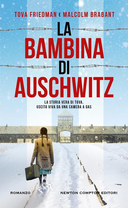 La bambina di Auschwitz -  Tova Friedman, Malcolm Brabant - copertina