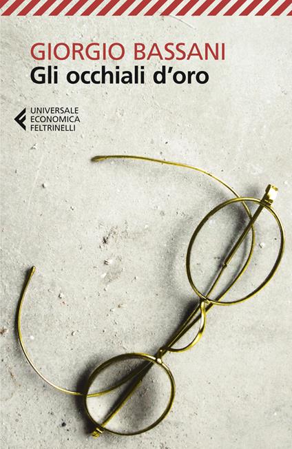 Gli occhiali d'oro -  Giorgio Bassani - copertina