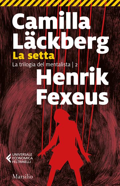 La setta -  Camilla Läckberg, Henrik Fexeus - copertina