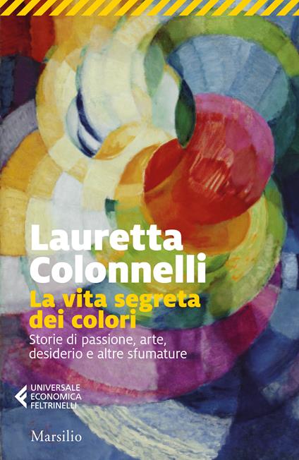 La vita segreta dei colori -  Lauretta Colonnelli - copertina
