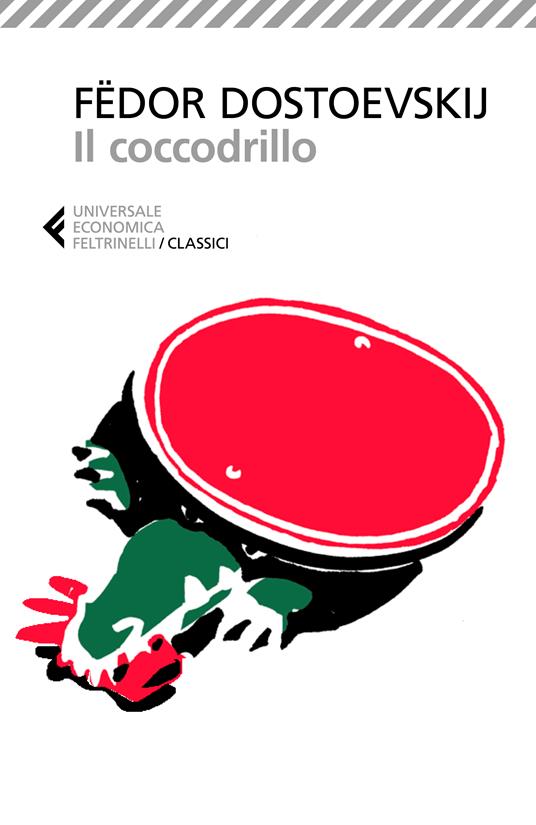 Il coccodrillo -  Fëdor Dostoevskij - copertina