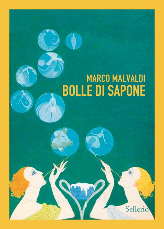 Bolle di sapone -  Marco Malvaldi - copertina