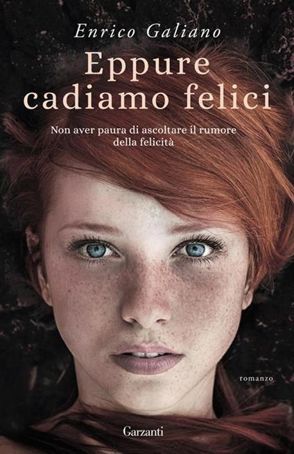 Eppure cadiamo felici. Copia autografata su ex libris - Enrico Galiano - copertina
