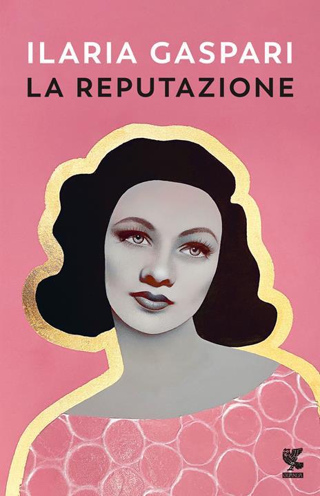 La reputazione. Copia autografata - Ilaria Gaspari - copertina
