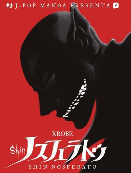 Shin Nosferatu. Ediz. variant rossa. Copia autografata - Roberto Recchioni - copertina