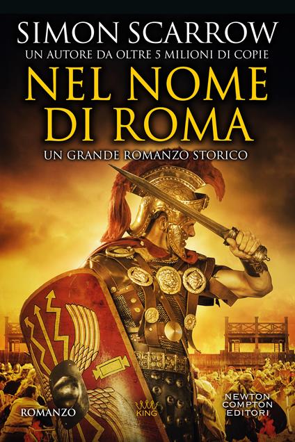  Nel nome di Roma -  Simon Scarrow - copertina