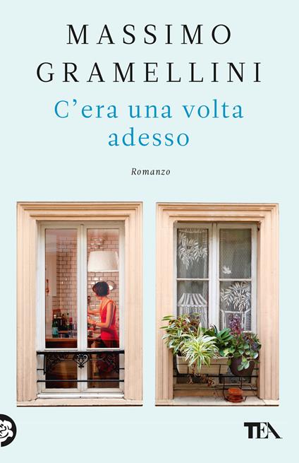  C'era una volta adesso -  Massimo Gramellini - copertina