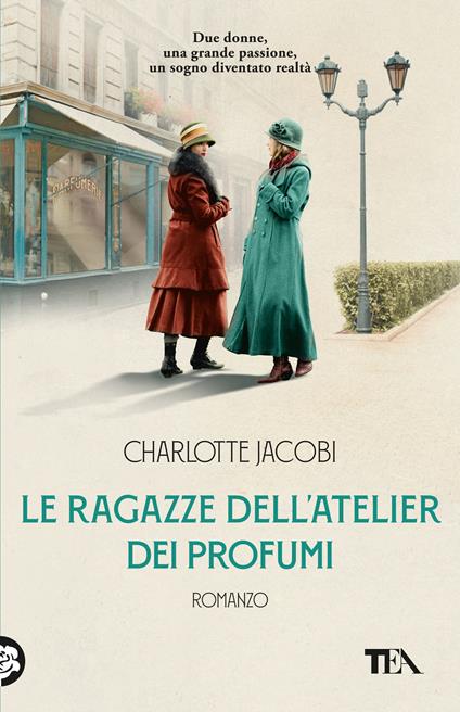 Le ragazze dell'atelier dei profumi - Charlotte Jacobi  - copertina