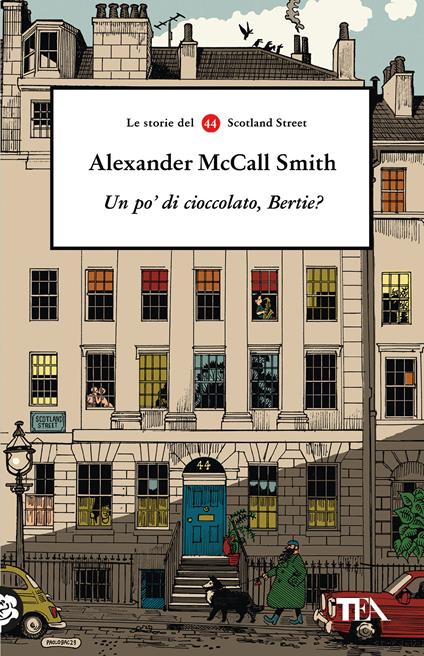 Un po' di cioccolato, Bertie? Le storie del 44 Scotland Street -  Alexander McCall Smith - copertina
