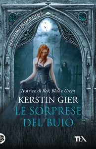 Libro Le sorprese del buio Kerstin Gier