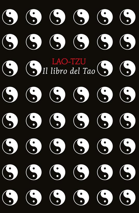 Il libro del Tao - Lao Tzu  - copertina