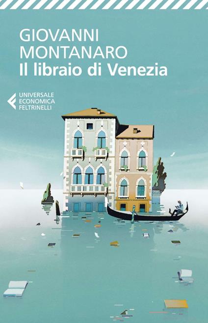 Il libraio di Venezia -  Giovanni Montanaro - copertina