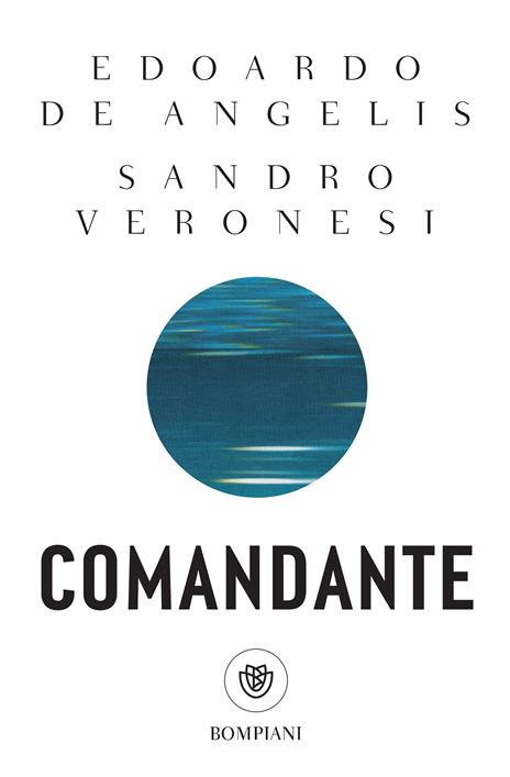  Comandante -  Sandro Veronesi, Edoardo De Angelis - copertina