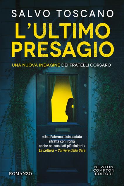 L' ultimo presagio. Una nuova indagine dei fratelli Corsaro -  Salvo Toscano - copertina