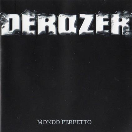 Mondo perfetto - CD Audio di Derozer