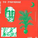 Welcome To Paradise Vol.2