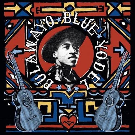 Bulawayo Blue Yodel - Vinile LP
