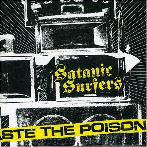 Taste The Poison - Vinile LP di Satanic Surfers