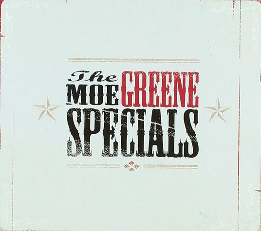 Moe Greene Specials - CD Audio di Moe Greene Specials
