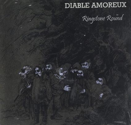 Ringstone Round - CD Audio di Diable Amoreux