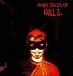 Dark Tales (Coloured) - Vinile LP di Will Z