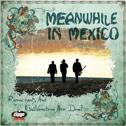Rosencrantz and... - Vinile LP di Meanwhile in Mexico