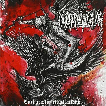 Eucharistic Mutilations - CD Audio di Necromutilator