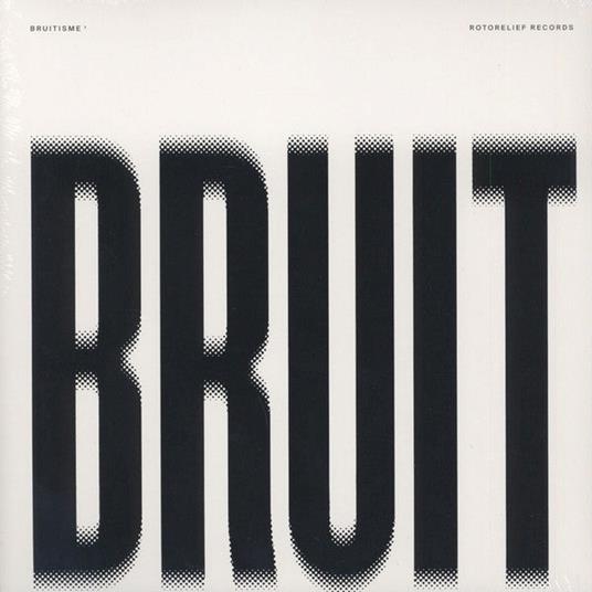 Bruitisme 1 - Vinile LP