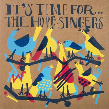 It'S Time For - Vinile LP di Hope Singers