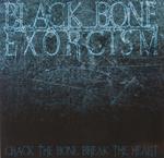 Crack The Bone, Break The Heart