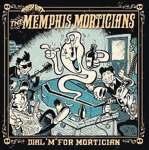 Dial M For Mortician - Vinile LP di Memphis Morticians
