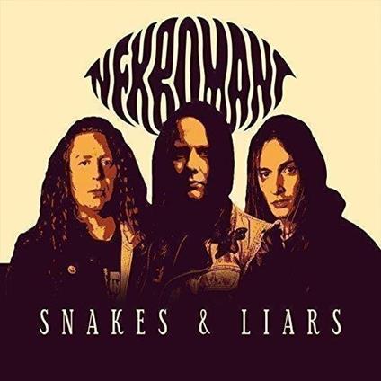 Snakes & Liars - CD Audio di Nekromant