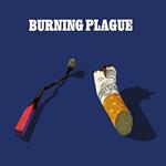 Burning Plague (Red Coloured Vinyl)