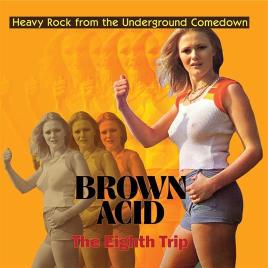 Brown Acid. Eighth Trip - Vinile LP