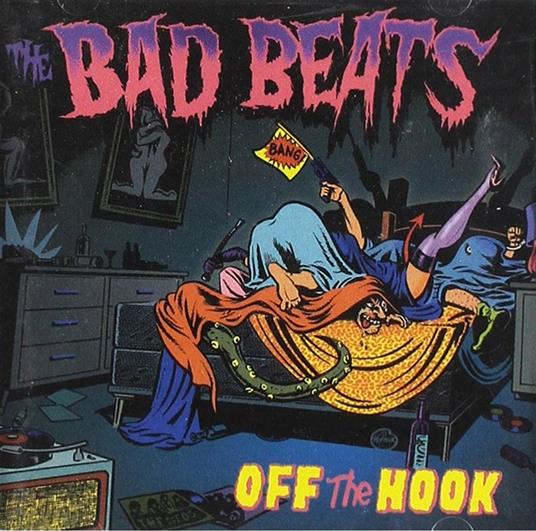 Off the Hook - CD Audio di Bad Beats