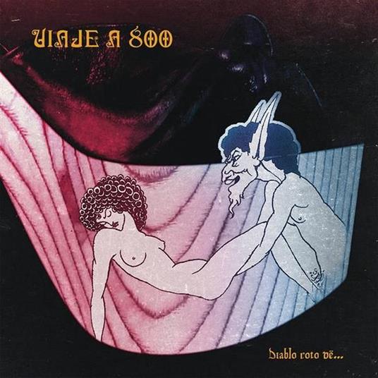 Diablo Roto De... - Vinile LP di Viaje A 800