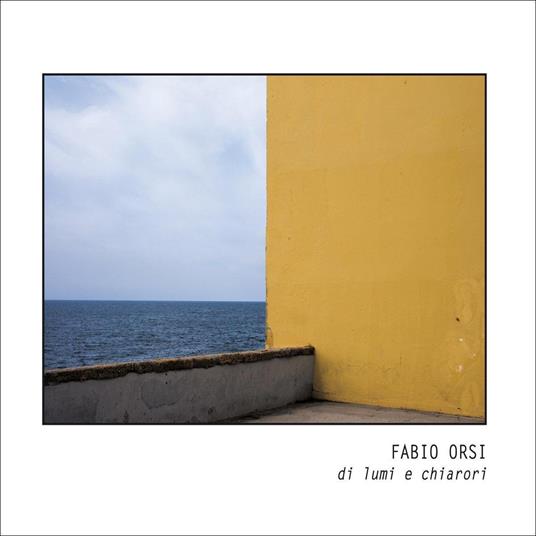 Di lume e chiarori - CD Audio di Fabio Orsi
