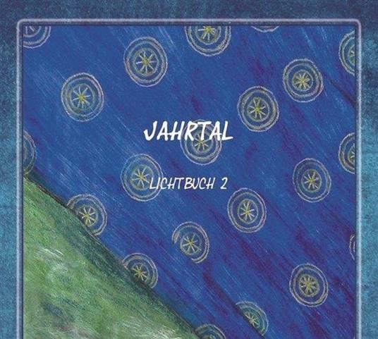 Lichtbuch Ii - CD Audio di Jahrtal