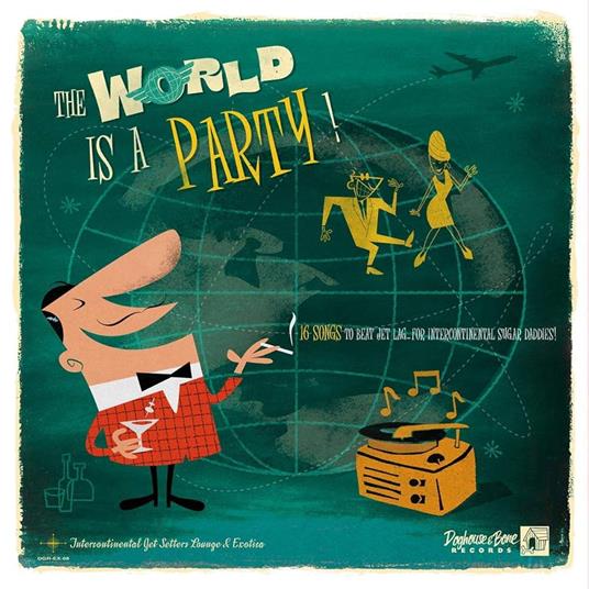 The World Is A Party! - Vinile LP