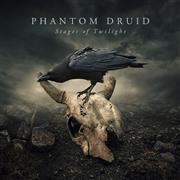 Stages Of Twilight - CD Audio di Phantom Druid