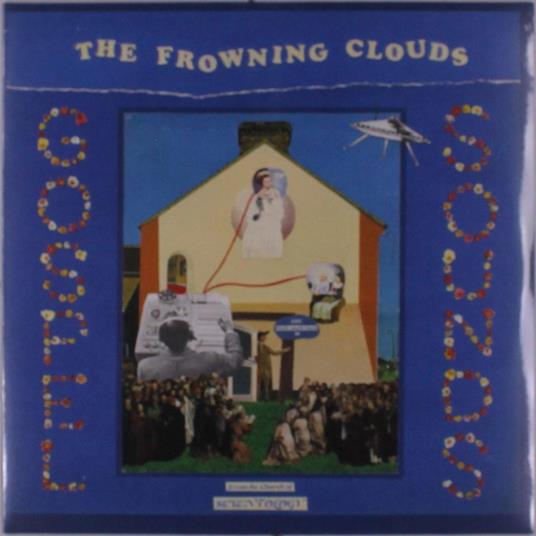 Gospel Sounds & More From The Church Of Science - Vinile LP di Frowning Clouds