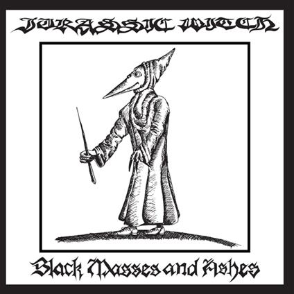 Black Masses And Ashes - Vinile LP di Jurassic Witch