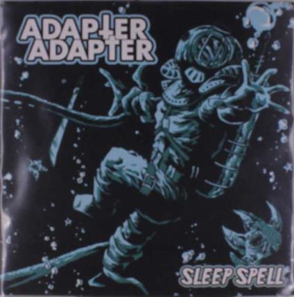 Sleep Spell - Vinile LP di Adapter Adapter