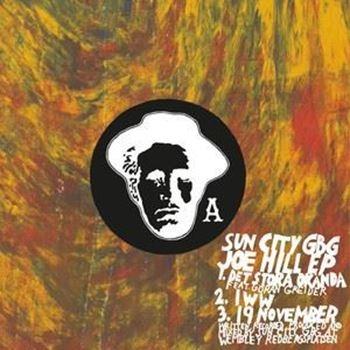 Joe Hill Ep - Vinile LP di Sun City Gbg