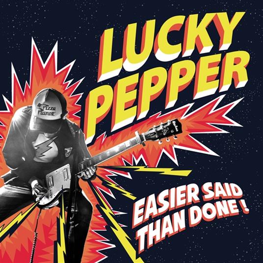 Easier Said Than Done - Vinile LP di Lucky Pepper