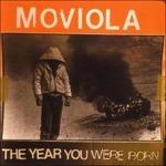 The Year You Were Born - Vinile LP di Moviola