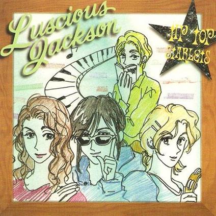 Tip Top Starlets - CD Audio di Luscious Jackson