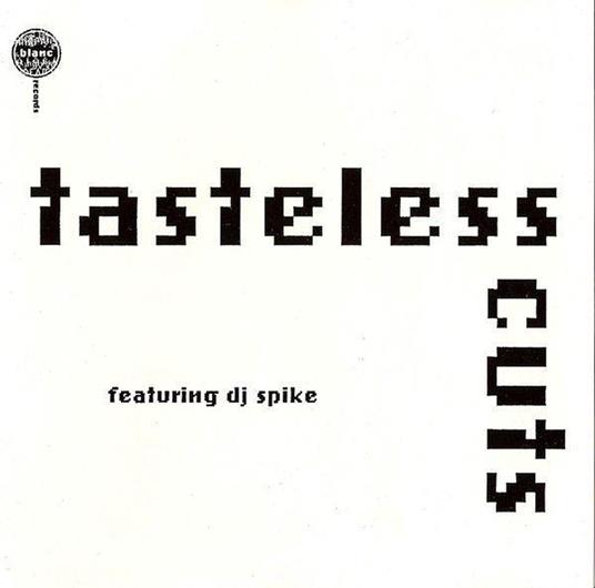 Tasteless Cuts - CD Audio di Tasteless Cuts