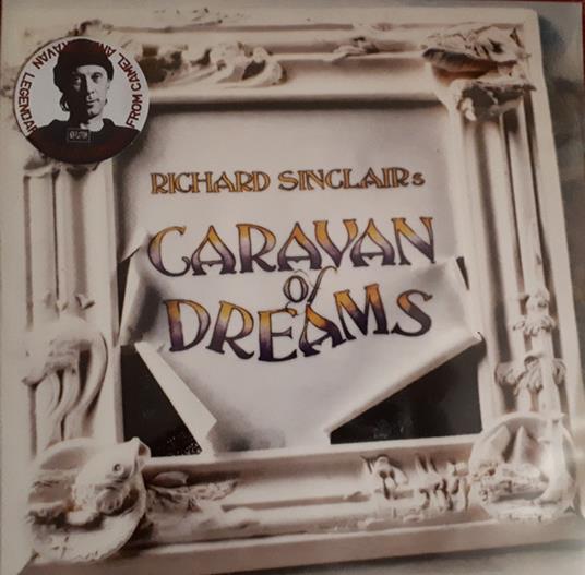 Caravan Of Dreams - Vinile LP di Richard Sinclair