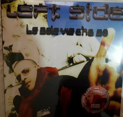 La Sola Via Che Se - Vinile LP di Left Side